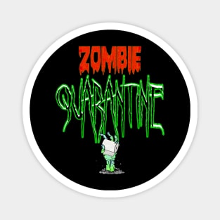 Quarantine zombies Magnet